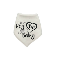 Load image into Gallery viewer, Every Dog Needs a Baby bandana with soft macrame cord tie closure