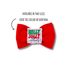 Load image into Gallery viewer, &quot;Holly Jolly Vibes&quot; feltie bow tie made with Alligator hair clip or over the collar (2 sizes available)
