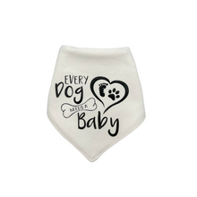 Load image into Gallery viewer, Every Dog Needs a Baby bandana with soft macrame cord tie closure
