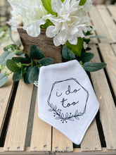 Load image into Gallery viewer, I do too Wedding Bandana with soft macrame cord tie closure
