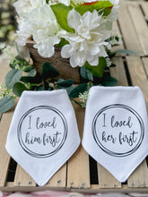 Load image into Gallery viewer, I loved her/him first Wedding Bandana with soft macrame cord tie closure
