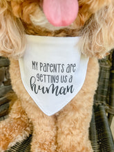 Load image into Gallery viewer, My Parents are getting us a Human dog bandana with soft macrame cord tie closure

